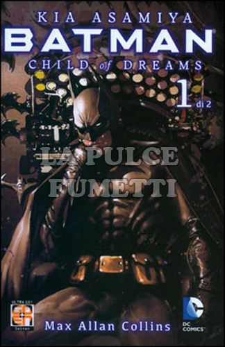 MIRAI COLLECTION #    19 - BATMAN - CHILD OF DREAMS 1